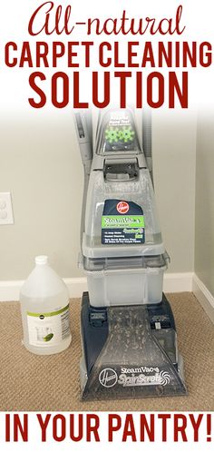 a carpet cleaning machine with the words all natural carpet cleaning solution in your pantry