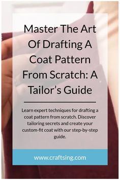 Learn expert techniques for drafting a coat pattern from scratch. Discover tailoring secrets and create your custom-fit coat with our step-by-step guide. Tailoring Techniques Woman, Sewing Guide, Tailoring Techniques, Diy Shorts