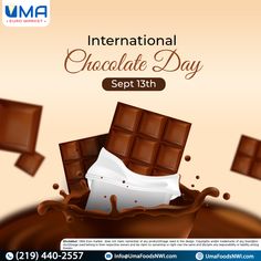 an advertisement for international chocolate day with milk and chocolate bars falling into the dark brown liquid