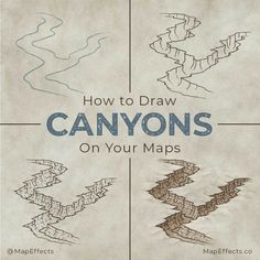 how to draw canyons on your maps