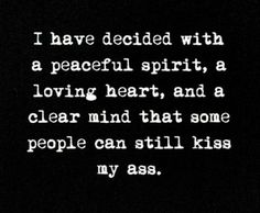 Gaslighting Quotes, Serious Quotes, Four Letter Words, Clear Mind, Kiss My, Memories Quotes, Real Life Quotes