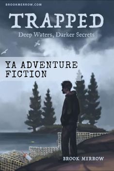 the cover for trapped deep waters, darker secrets ya adventure fiction by brook merrow