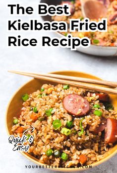 the best kielbasa fried rice recipe with chopsticks