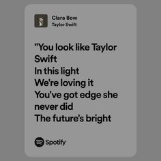 an image with the words you look like taylor swift in this light we're loving it you've got edge she never did the future's bright