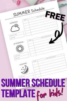 a summer schedule with text overlay that reads, free summer schedule template for kids