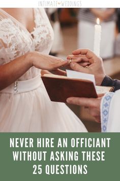 a man and woman holding hands over a book with the words never hire an officiant without asking these 25 questions