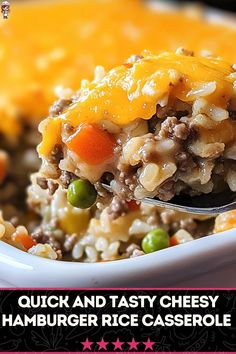 a close up of a spoon in a bowl of food with text overlay that reads quick and tasty cheesy hamburger rice casserole