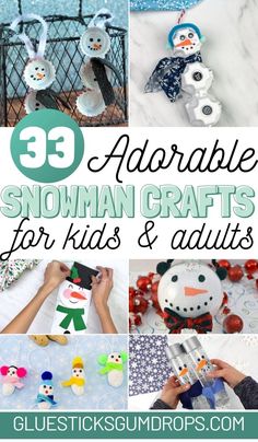 snowman crafts for kids and adults with text overlay that reads 33 adorable snowman crafts for kids and adults