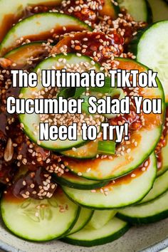 the ultimate tik tok cucumber salad you need to try