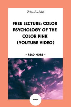 a book cover with the title free lecture color psychology of the pink youtubee video