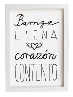 a black and white framed sign with the words bongie llena cora conteno