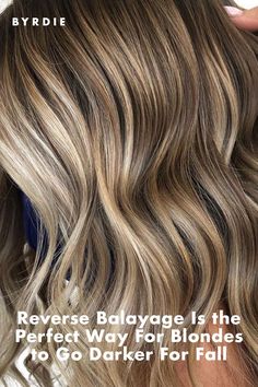 Reverse balayage is the perfect low-maintenance, low-committal way for blondes to go darker this fall—here's what you need to know about it. Low Blonde Balayage, Blonde To Brown Highlights, Dark Blonde Hair Ombre, Low Light Colors For Blondes, Hair Color Ideas For Blondes For Fall Ash Brown, Balayage For Natural Blondes, Fall Blonde Dimension, Light Brown Low Lights Blondes