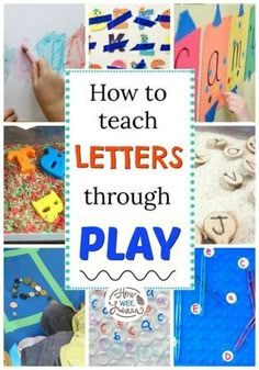 the words how to teach letters through play are shown in this collage with images