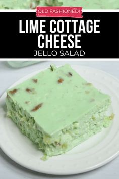 lime cottage cheese jello salad on a white plate with text overlay that reads, lime cottage cheese jello salad