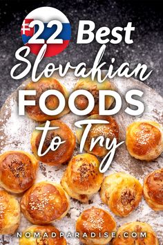 some food is on a plate with the words, 22 best slovakian foods to try