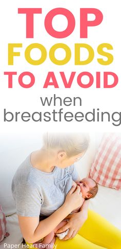 a mother breasting her baby in bed with the title top foods to avoid when breastfeeding