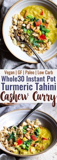 two plates filled with food and the words vegan gf pale low carb whole 30 instant pot tumericic tahiti cash curry