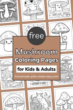 mushroom coloring pages for kids and adults with the title free printable mushrooms coloring pages