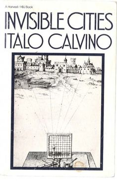 the cover of invisible cities by talo cavinno, with an image of a city in the background