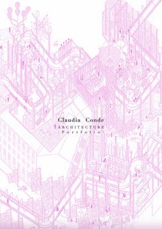 the cover of claudia conte architecture, with pink lines and buildings in the background