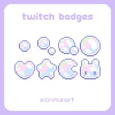 an old school pixel art style video game screen with the words,'twitch badges