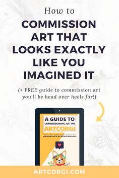 the front cover of an article with text that reads how to commission art that looks exactly like you imagine it