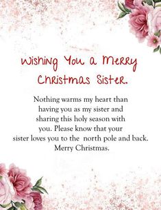 Merry Christmas Sister Quotes Heart, Christmas Card For Sister, Merry Christmas Sister Quotes, Merry Christmas Sis, Christmas Wishes For Sister, Merry Christmas Card Messages, Messages For Sister, Merry Christmas Messages, Christmas Prayers