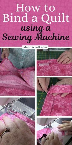 how to bind a quilt using a sewing machine with pictures and instructions on the front