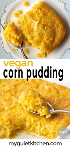 two pictures with the words vegan corn pudding on them