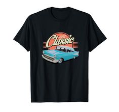 PRICES MAY VARY. Funny retro vintage quote saying for men or women, friend, sister, dad, son, boyfriend, brother, mom, girlfriend. Any older person into classic cars. Your freiend will love it. NOTE: Click BRAND for more designs Old time, This is an outstanding distressed design to let others know how you feel about your cars. Perfect for any collector or car buff with a frair for the older classic cars. Great present for anyone who loves restoring street rods and classic cars. Lightweight, Clas Vintage Quotes, Old Classic Cars, Dad Son, Street Rods, Branded T Shirts, Chevy, Classic Cars, Retro Vintage, Top Styles