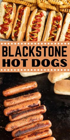 hot dogs and pretzels on a grill with the words blackstone hot dogs