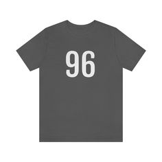 Asphalt T-Shirt 96 Tee Shirt with Numbers On Them for Numbered T-Shirt Outfit Numerology Aesthetic Petrova Designs Cheap Cotton T-shirt With Number Print, Meaningful Numbers, Black Tshirt Outfit, T Shirt Outfit, Tshirt Outfit, Aesthetic Shirts, Tshirt Outfits, Unique Tshirts, Outfits Aesthetic