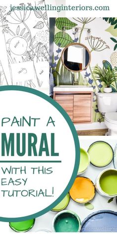 the words paint a mural with this easy step - by - step guide on how to paint