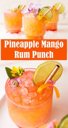 the pineapple mango rum punch is garnished with lime