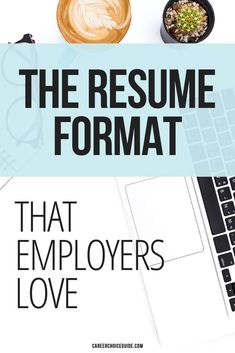 the resume format that emplates love is on top of a desk next to a laptop