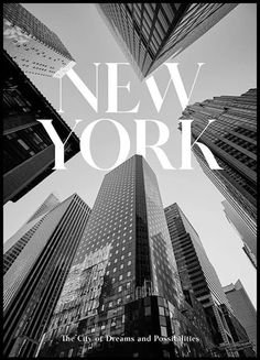 new york the city, dreams and possibilities cover art for an article about architecture in black and white