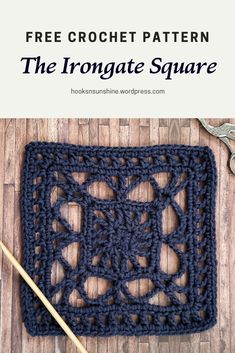 a crochet square with the text, free crochet pattern the irongate square