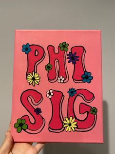 Phi Sigma Sigma Canvas Paintings, Flower Sorority Canvas, Sorority Canvas Sigma Kappa, Small Sorority Canvas, Sigma Delta Tau Canvas, Delta Gamma Paintings Canvases, Flower Big Little Reveal, Delta Zeta Painting Canvases, Axo Canvas Painting