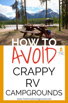 a picnic table with the words how to avoid crappy rv campgrounds