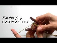 two hands are holding yarn and the words flip the gimp every 2 stitches