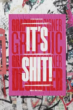 a pink poster with the words grits and other graffiti on it