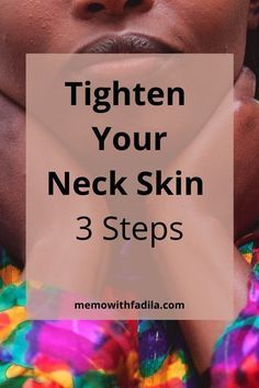 Sagging Neck Skin, Loose Neck Skin, Tighten Neck Skin, Neck Tightening, Sagging Neck, Wrinkle Remedies, Turkey Neck, Tighten Loose Skin