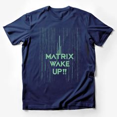 Matrix Wake Up Green Code T-Shirt, Cyber Print Tee, Geek Nerd Clothing, Unisex Graphic Shirt Male T-Shirt Custom graphic T-Shirt.Customize your color Fandom Short Sleeve Top With Screen Print, Fandom Graphic Design Short Sleeve Tops, Fandom Graphic Short Sleeve Tops, Fandom Short Sleeve T-shirt With Logo Print, Fandom Crew Neck Top With Logo Print, Fandom Short Sleeve T-shirt With Letter Print, Fandom T-shirt With Logo Print And Crew Neck, Fandom T-shirt With Text Print, Gamer Style Short Sleeve Top With Letter Print