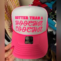 Neon Pink Trucker Hat With Neon Pink Hotter Than A Hoochie Coochie. Trendy White Brimmed Trucker Hat, Funny Trucker Hat, Pink Trucker Hat, Funny Hats, Country Concert, Vinyl Ideas, Cute Hats, Neon Pink, Nashville