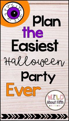 a sign that says plan the easyest halloween party ever