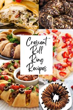 different types of desserts and rolls with the words crescent roll ring recipes on them