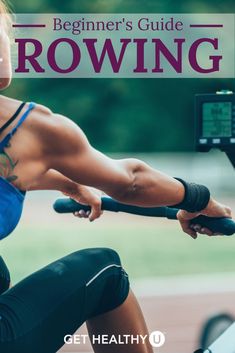 a woman on an exercise bike with the text beginner's guide to rowing