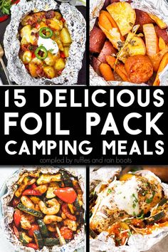 five delicious foil pack camping meals with text overlay