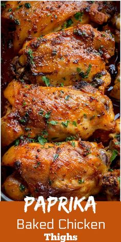 paprika baked chicken thighs in a pan with parsley on top and the words paprika baked chicken thighs below