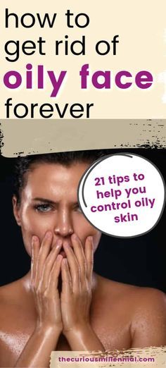 How To Get Rid Of Oily Skin, Oily Face Remedy, Oily Skin Care Tips, Oily Forehead, Get Rid Of Oily Skin, Oily Skin Routine, Reduce Oily Skin, Oily Skin Face, Oily Skin Remedy